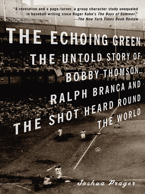 Title details for The Echoing Green by Joshua Prager - Available
